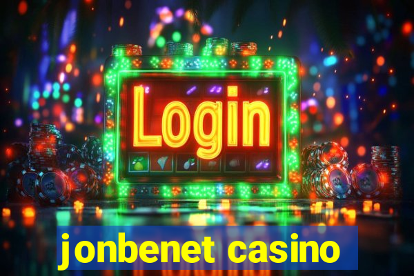 jonbenet casino