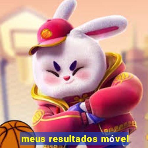 meus resultados móvel