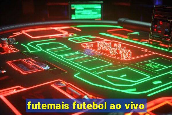 futemais futebol ao vivo