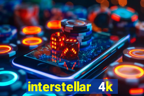 interstellar 4k free download