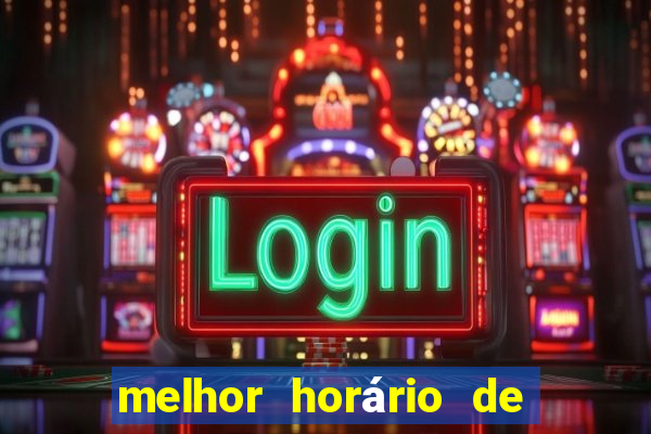 melhor horário de madrugada para jogar fortune tiger