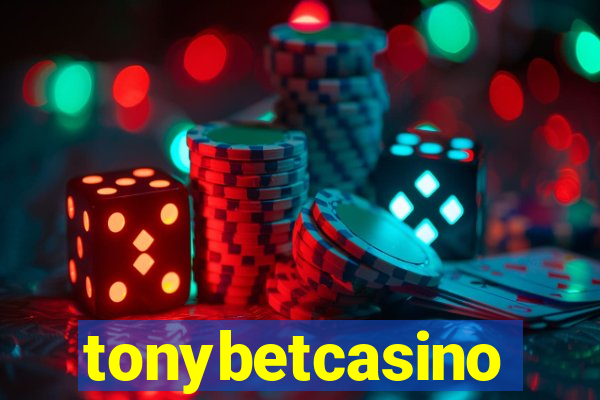 tonybetcasino