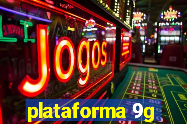 plataforma 9g