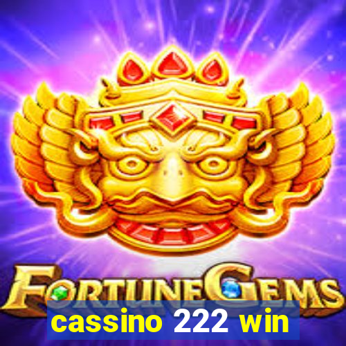 cassino 222 win