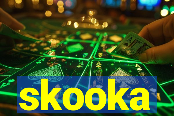 skooka