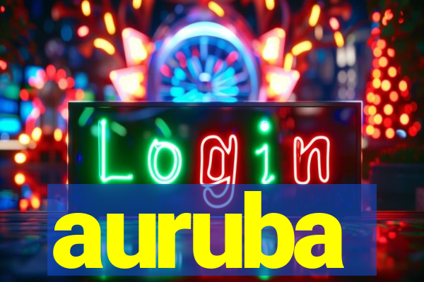 auruba