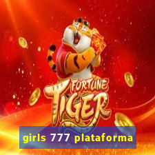 girls 777 plataforma