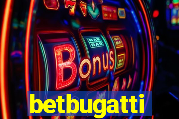 betbugatti