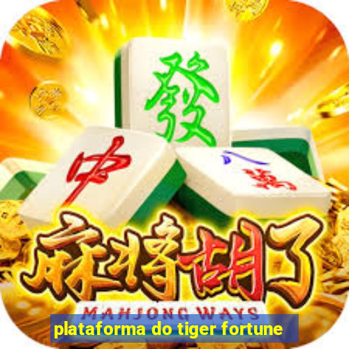 plataforma do tiger fortune