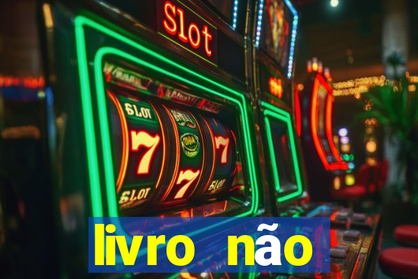 livro não merecimento hélio couto pdf