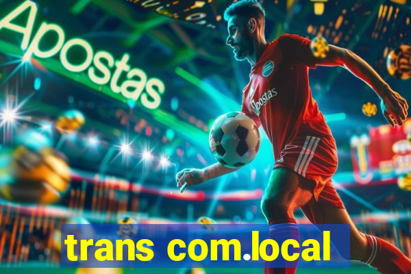 trans com.local