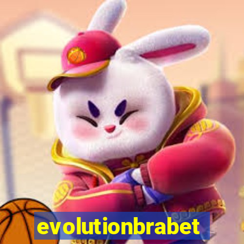 evolutionbrabet