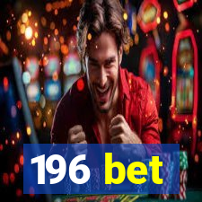 196 bet