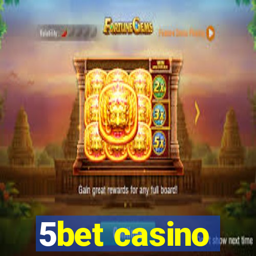 5bet casino