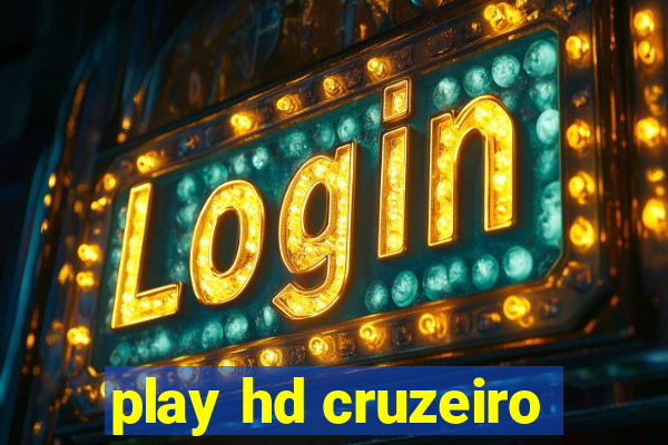 play hd cruzeiro