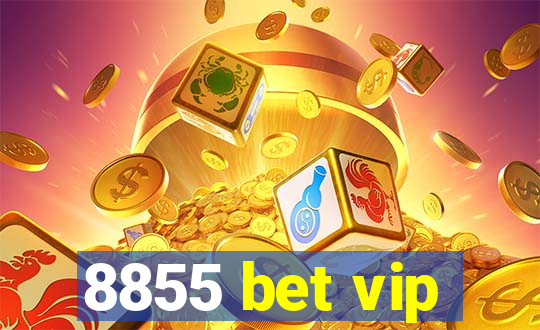 8855 bet vip