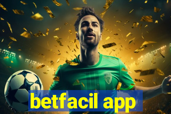 betfacil app