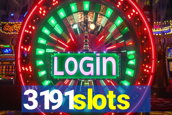 3191slots