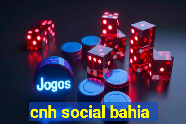 cnh social bahia