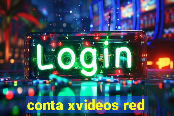 conta xvideos red