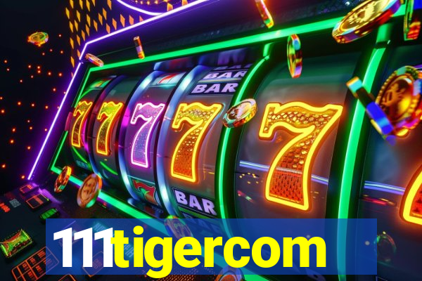 111tigercom