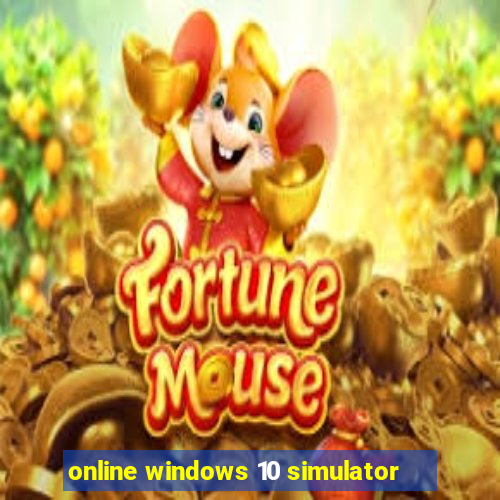 online windows 10 simulator