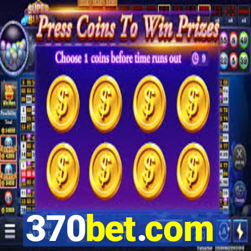 370bet.com