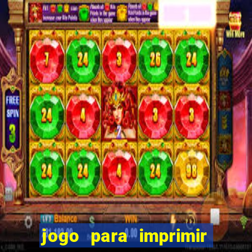 jogo para imprimir e montar