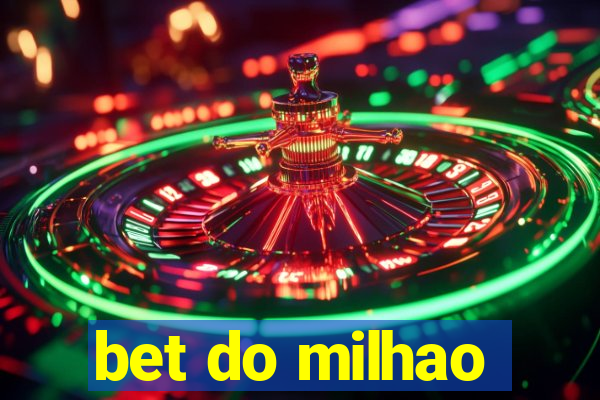 bet do milhao