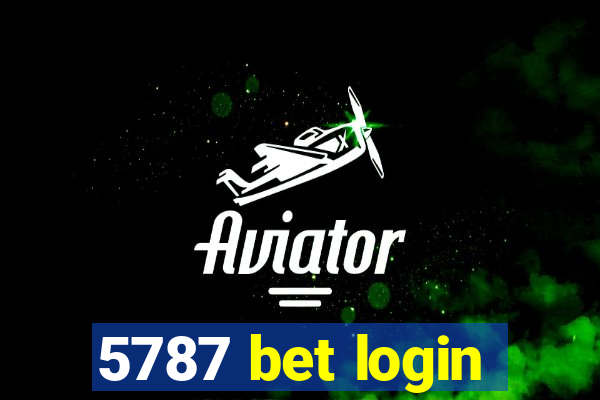 5787 bet login