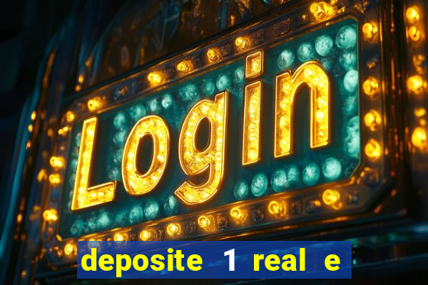 deposite 1 real e ganhe 10 vai de bet