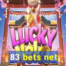 83 bets net