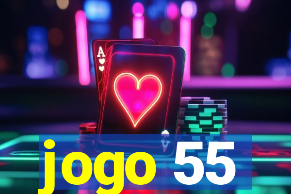 jogo 55