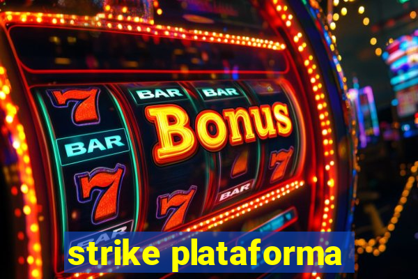 strike plataforma