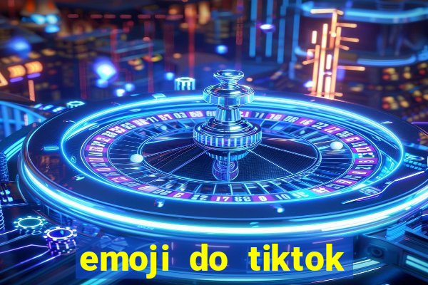 emoji do tiktok para copiar