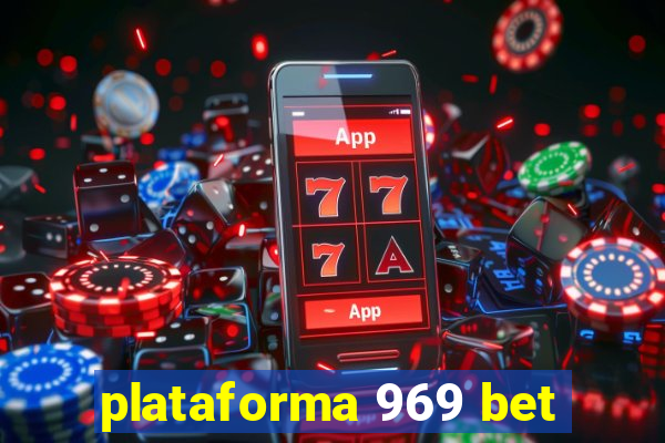 plataforma 969 bet