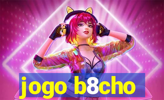 jogo b8cho