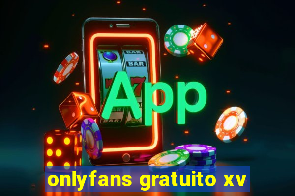 onlyfans gratuito xv