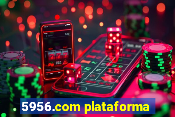 5956.com plataforma