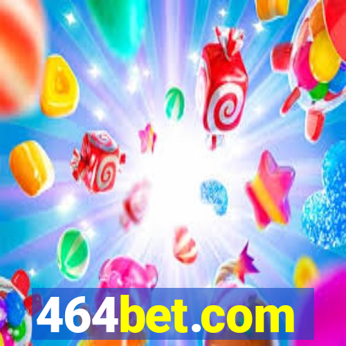 464bet.com