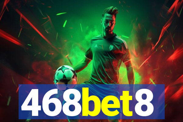 468bet8