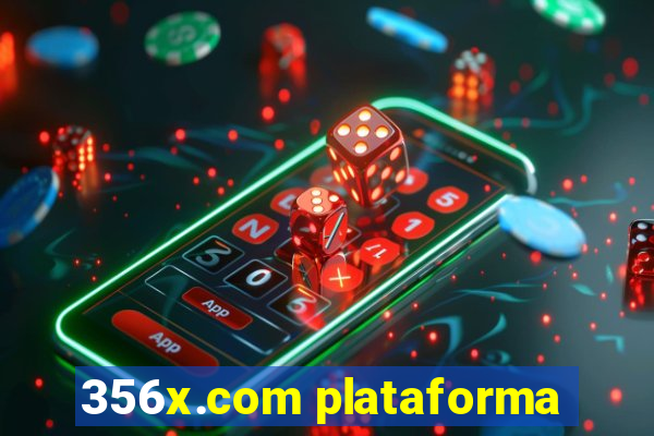 356x.com plataforma