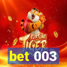 bet 003