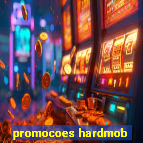 promocoes hardmob