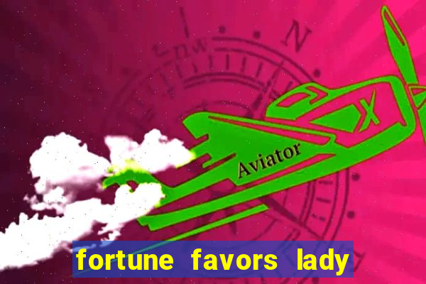 fortune favors lady nikuko legendado