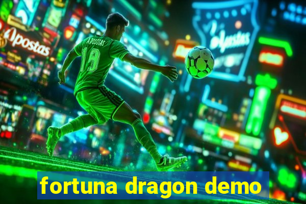 fortuna dragon demo