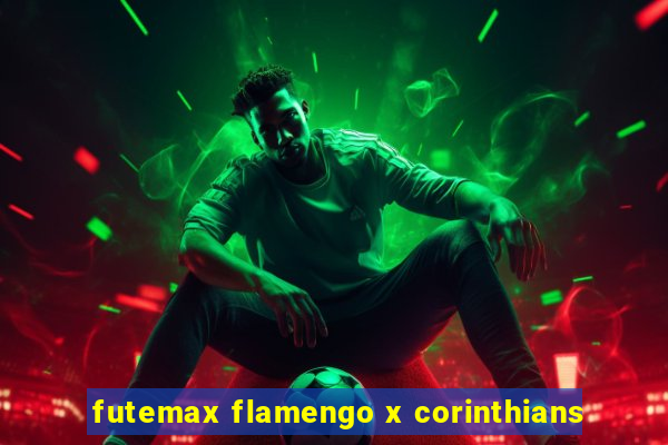 futemax flamengo x corinthians