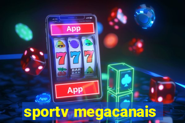 sportv megacanais