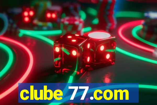 clube 77.com