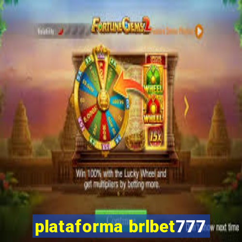 plataforma brlbet777